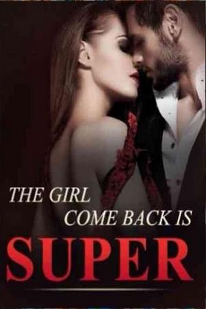 The Girl Come Back Is Super (Nikita)